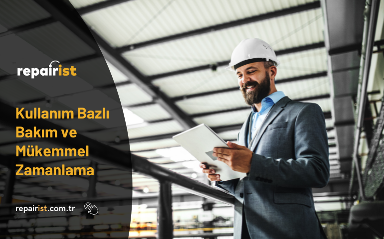 Kullanım Bazlı Bakım